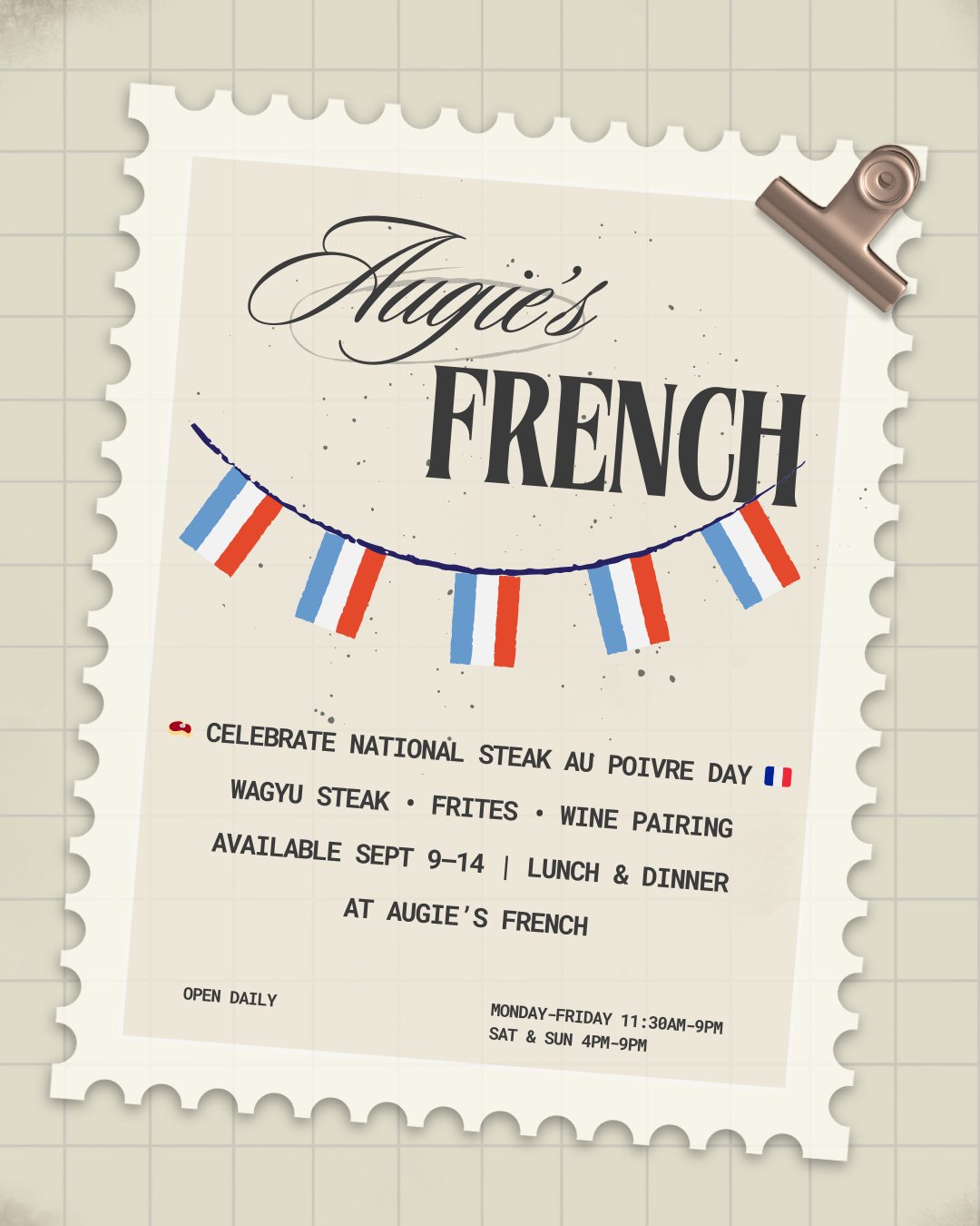 We're kicking off a new tradition at Augie's French, celebrating France's national food holidays all year long. 🇫🇷✨
First up: National Steak au Poivre Week. Join us September 9-14 for Wagyu Zabuton Steak au Poivre with Peppered Cognac Sauce and Frites, paired with a glass of local wine. Order the full pairing or enjoy the steak on its own.
Either way, let's French it up! 🥩🍷