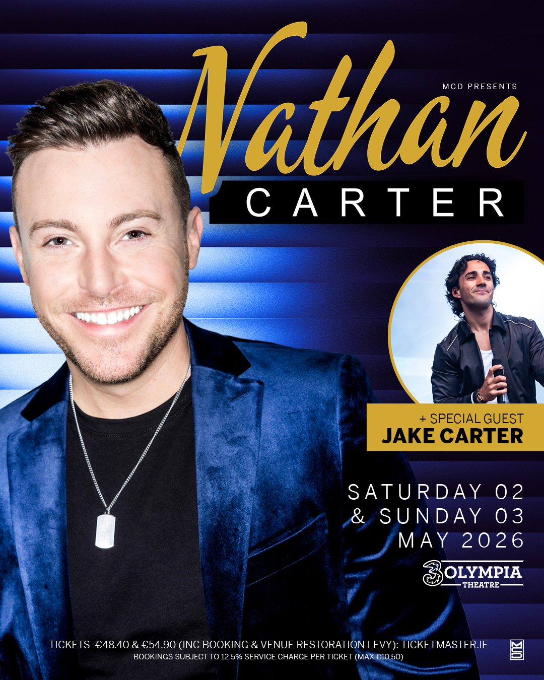 𝑺𝒑𝒆𝒄𝒊𝒂𝒍 𝑮𝒖𝒆𝒔𝒕 𝑨𝒏𝒏𝒐𝒖𝒏𝒄𝒆𝒅! 

@jakecartermusic has just been announced as very special guest of @iamnathancarter at his two concert dates at 3Olympia Theatre, Dublin on Saturday 2nd and Sunday 3rd May 2026.

Tickets on sale now via @tmie 

#3olympia #nathancarter #jakecarter #specialguest #buynowbeforesellout