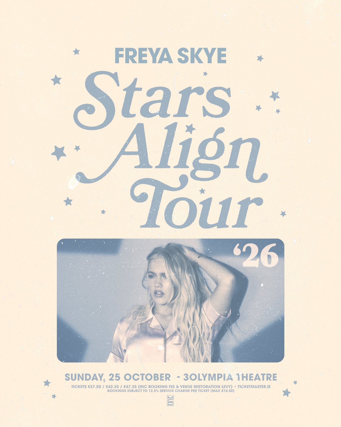 ✨𝐉𝐔𝐒𝐓 𝐀𝐍𝐍𝐎𝐔𝐍𝐂𝐄𝐃!✨

Following the release earlier this month of her debut EP stardust, British singer-songwriter @freyaskye has announced additional dates as part of her Stars Align Tour, which includes a show in 3Olympia Theatre, Dublin on Sunday 25th October 2026.

Tickets priced from €36.65 including booking fee & €2 restoration levy go on sale at 8am on Friday 27th February with @tmie 
@threeireland presale on sale 8am on Wednesday 25th February with #Three+ 

#3olympia #freyaskye #freyaskyestarsaligntour #skyesaligntour #justannounced
