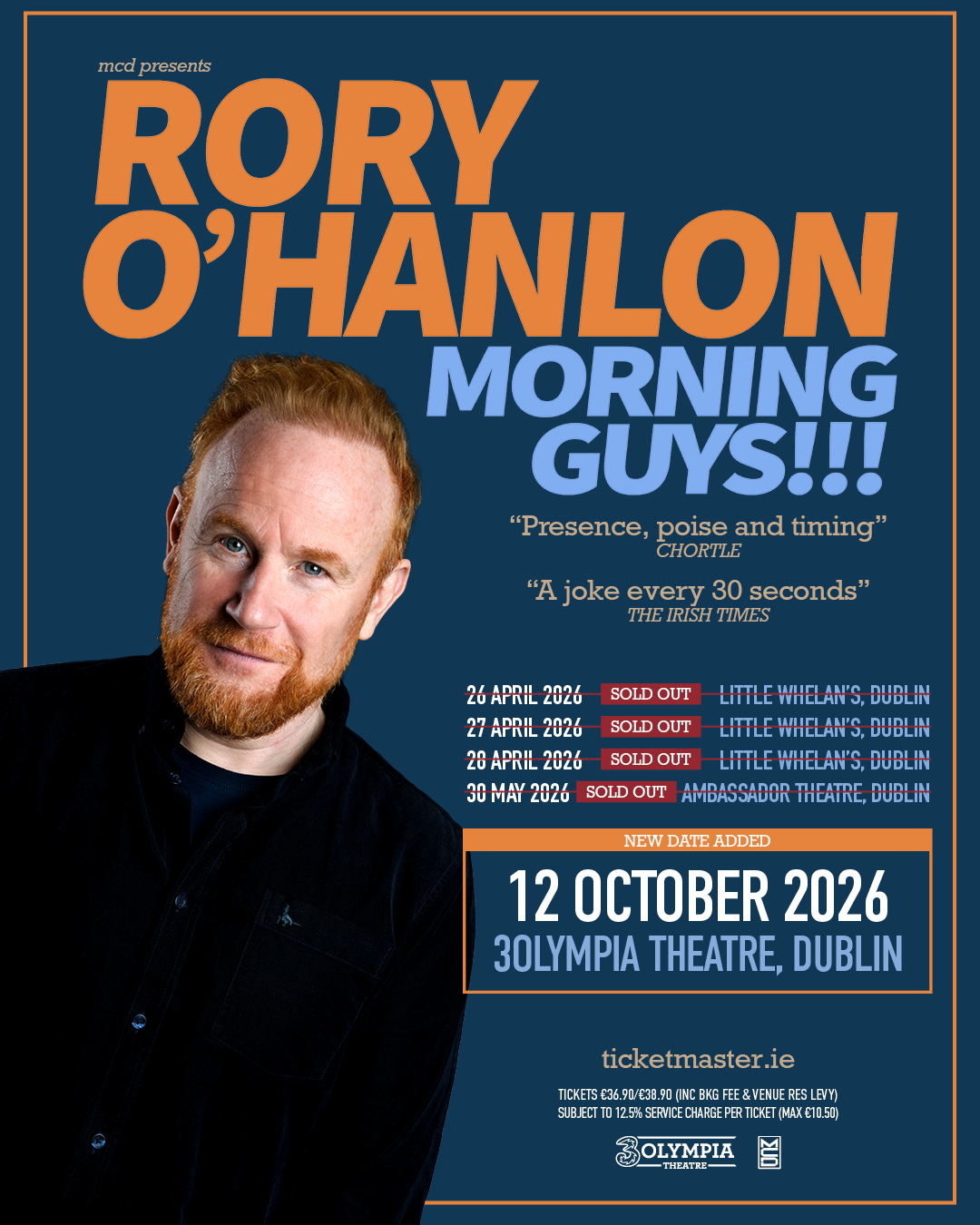 𝑩𝒐𝒐𝒌 𝑵𝒐𝒘 𝑮𝒖𝒚𝒔!!!

Dublin stand-up comedian, finance executive, property developer & self-help guru Rory O’Hanlon @roryohanloncomedy brings his brand-new show, Morning Guys!!!, to 3Olympia Theatre, Dublin on 12th October

Buy now @tmie 

#3olympia #roryohanlon #rorayohanloncomedy #morningguys #roryohanlonmorningguys #irishcomedy #onsalenow