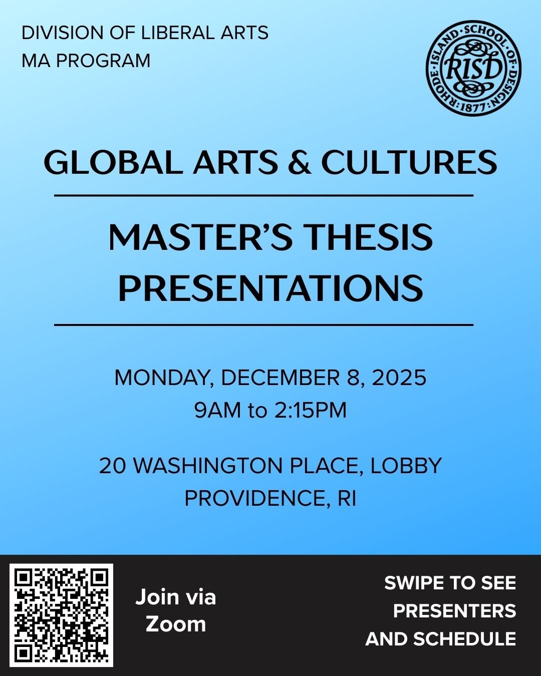 Please join us on Monday, December 8 for this year’s GAC Master’s Thesis Presentations!
Our graduating cohort is proud to present their research, which they have been undertaking for the past year and a half. Swipe to see our seven presenters and their research topics.
Date: Monday, December 8, 2025
Time: 9:00am - 2:10pm
Venue: 20 Washington Place, Lobby
If you can’t make it in person, you can also join virtually by scanning the QR code. We hope to see you there!